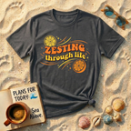 Zesting Through Life T-Shirt