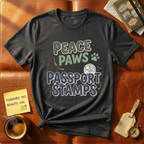 Peace, Paws & Passport Stamps T-Shirt