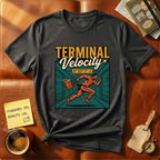 Terminal Velocity T-Shirt