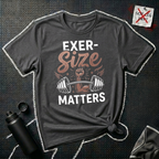 Excer-Size MattersT-Shirt