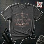 Legally Fit T-Shirt