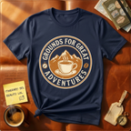 Grounds For Great Adventures T-Shirt
