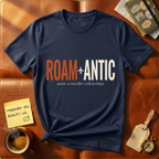 Roam-Antic T-Shirt