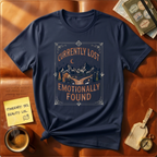 Currently Lost Emotionally Found T-Shirt