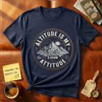 Altitude is my attitude T-Shirt