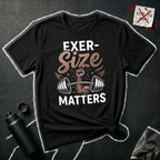 Excer-Size MattersT-Shirt