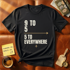5 To Everywhere T-Shirt