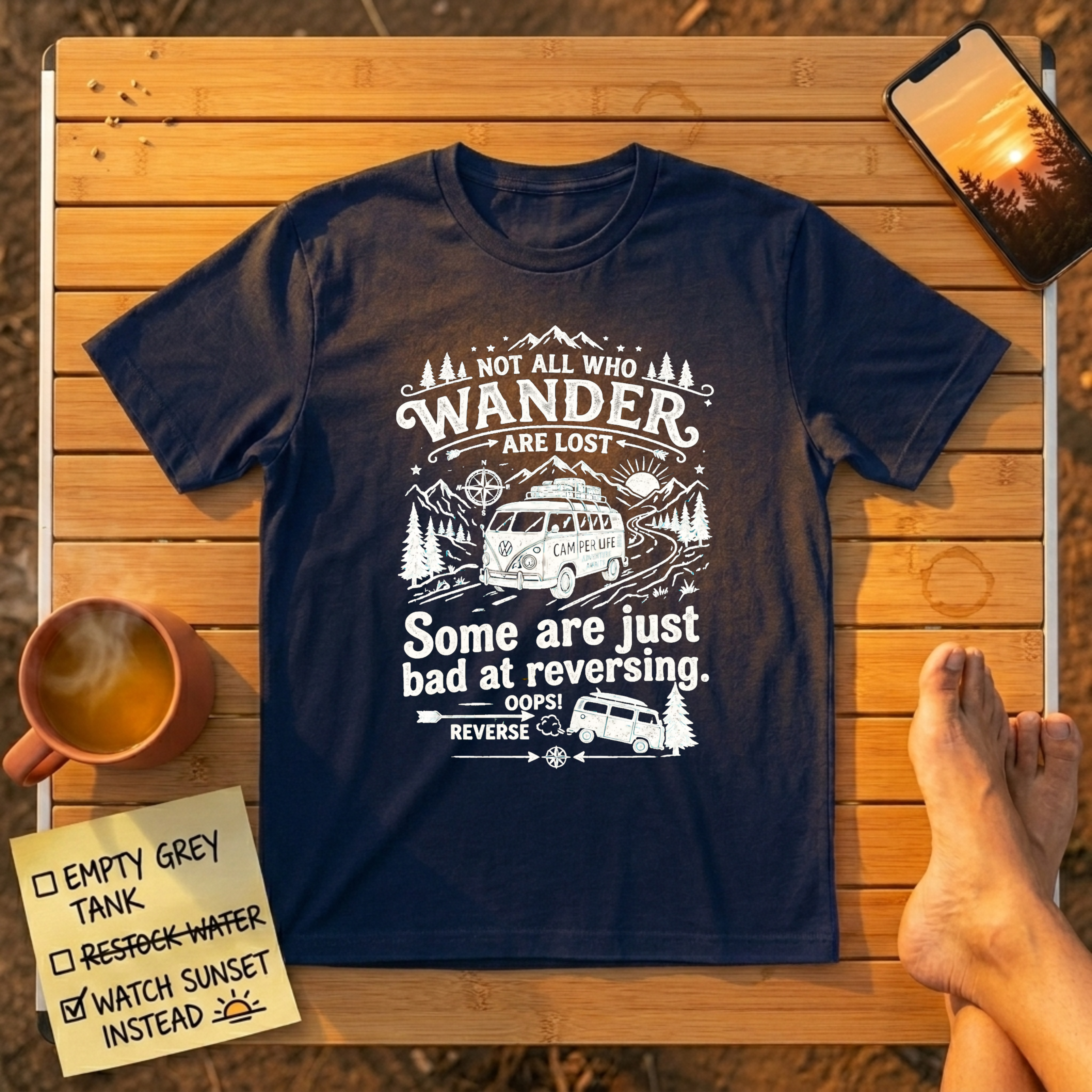 Not All Wander Are Lost T-Shirt