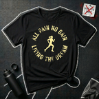 All Pain No Gain T-Shirt