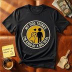 Big Deal T-Shirt