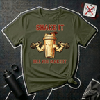 Shake it till you make it T-Shirt