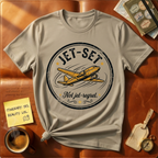 Jet-Setting Not Jet-Regret T-Shirt