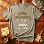 Main Character Minor Detour T-Shirt