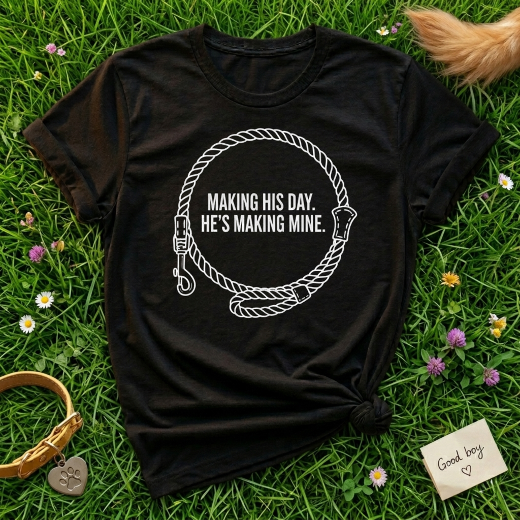 Making his Day T-Shirt