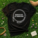 Making his Day T-Shirt