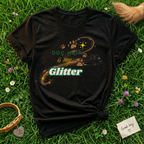 Dog Hair is my Glitter T-Shirt