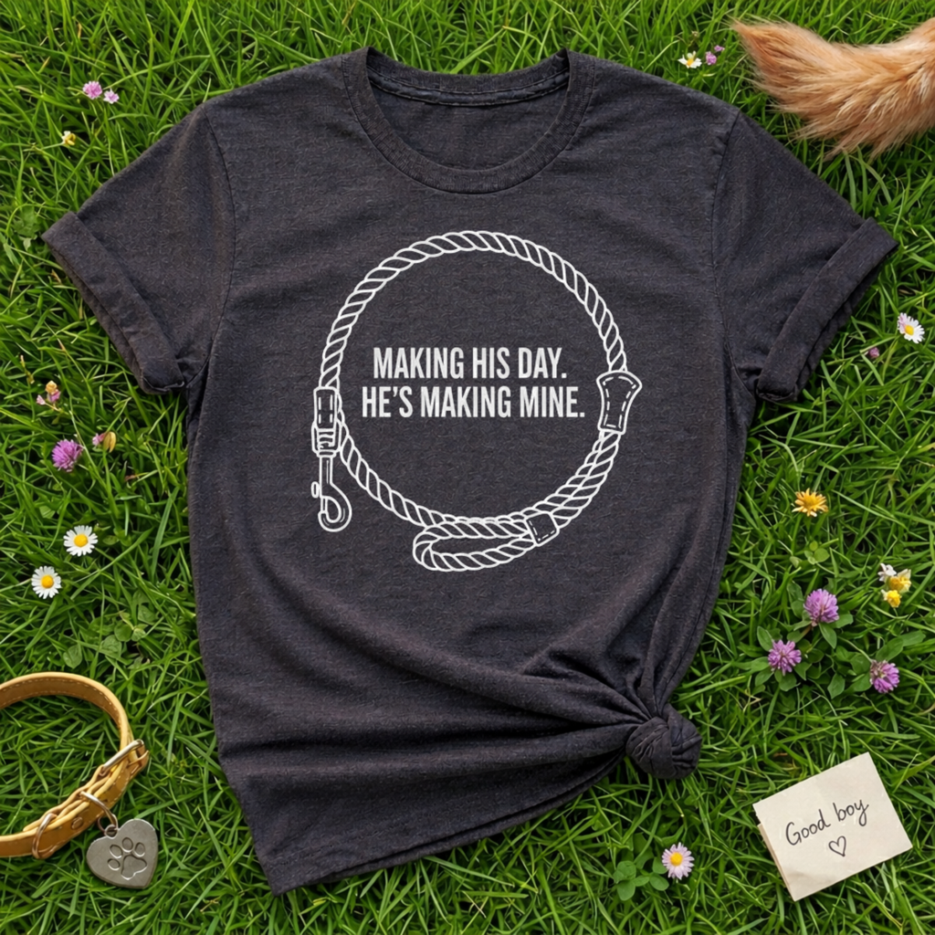 Making his Day T-Shirt