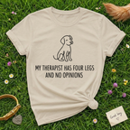 My Therapist has four legs T-Shirt